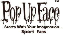 POP UP FACE (sport fans)